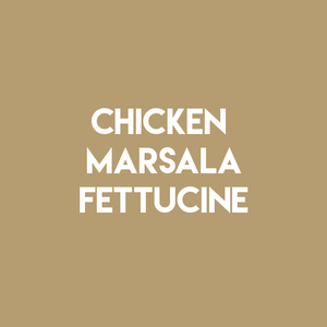 Chicken Marsala Fettucine